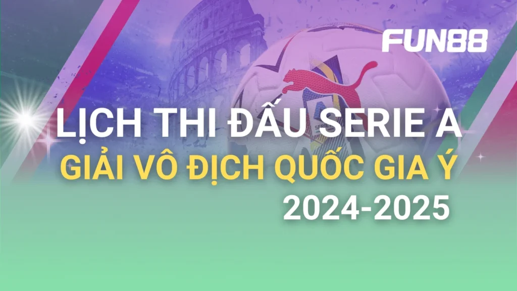 Lịch thi đấu Serie A
