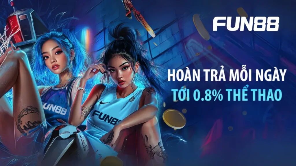 Chương trình Hoàn trả Thể Thao & Esports không giới hạn tới 0.8%