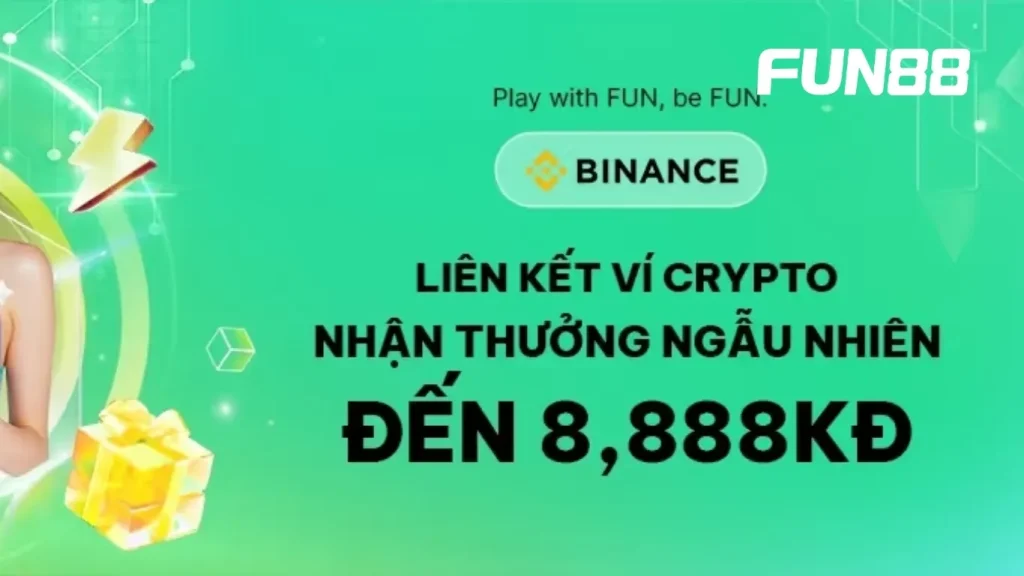 Ưu Đãi Crypto FUN88 – Thưởng Ngẫu Nhiên Tới 8,888Kđ Dành Cho 1,000 Thành Viên Đầu Tiên